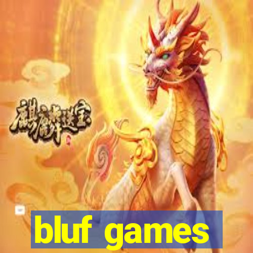 bluf games