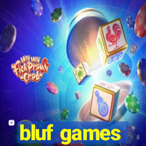 bluf games