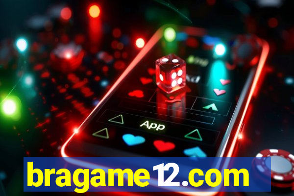 bragame12.com