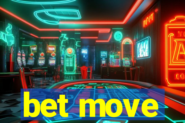 bet move