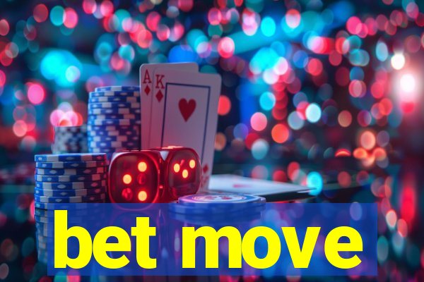 bet move