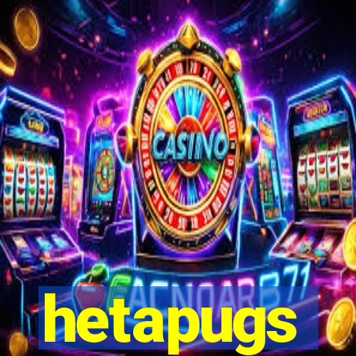 hetapugs