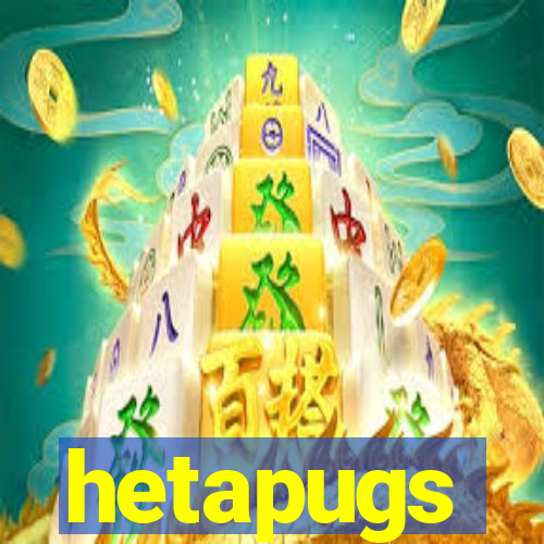 hetapugs