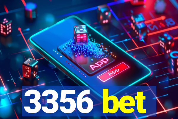 3356 bet