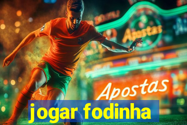 jogar fodinha