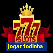 jogar fodinha