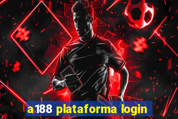 a188 plataforma login