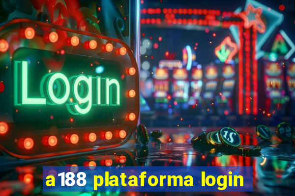 a188 plataforma login