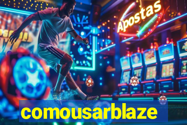 comousarblaze