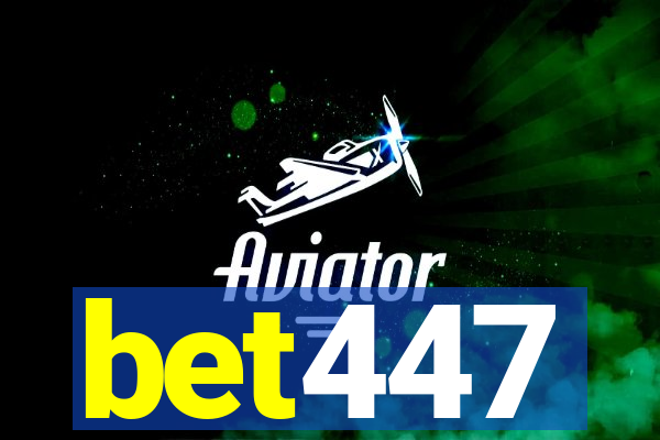 bet447