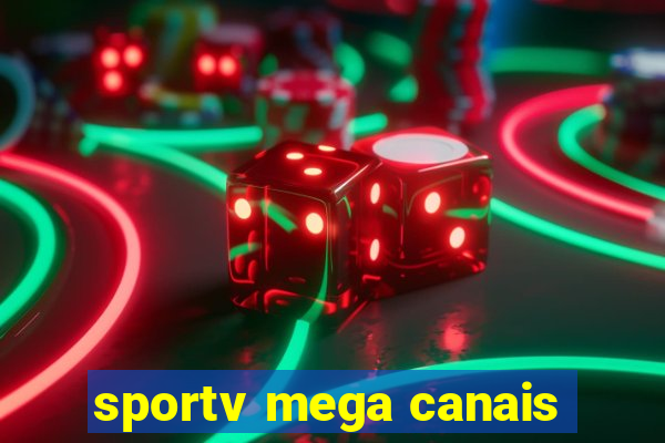 sportv mega canais