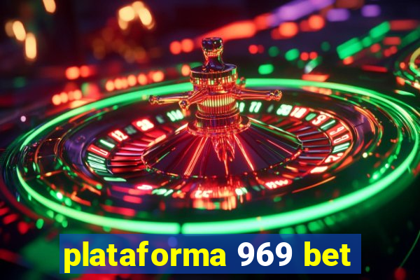 plataforma 969 bet