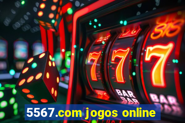 5567.com jogos online