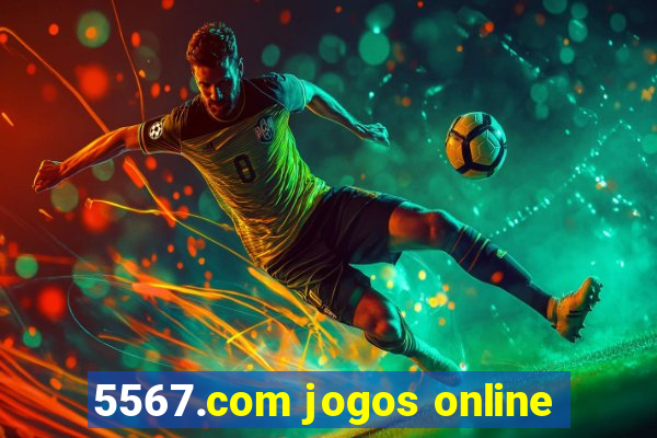 5567.com jogos online