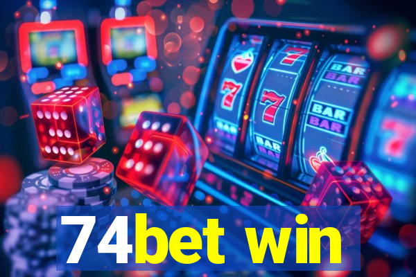 74bet win