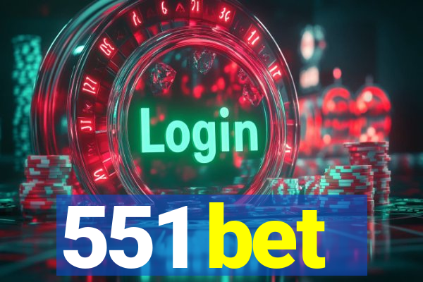 551 bet