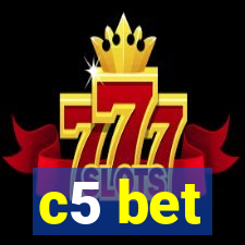 c5 bet