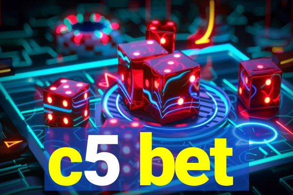 c5 bet