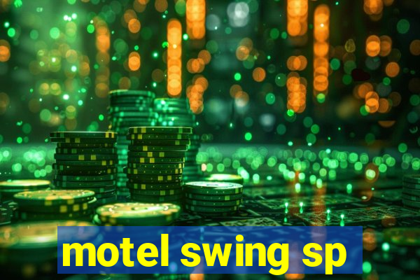 motel swing sp