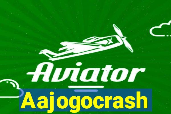 Aajogocrash