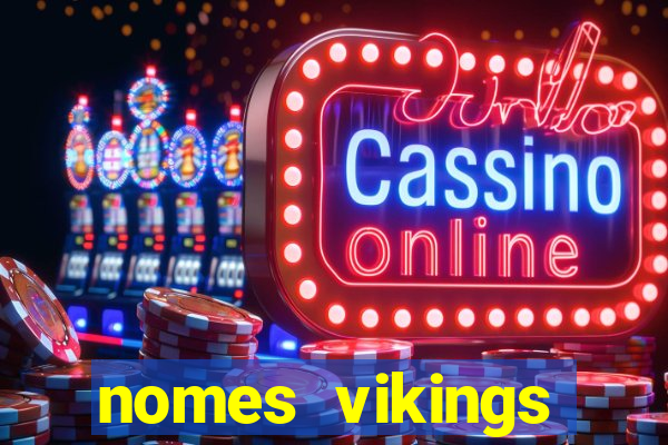 nomes vikings masculinos e significados