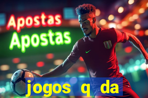 jogos q da dinheiro de verdade