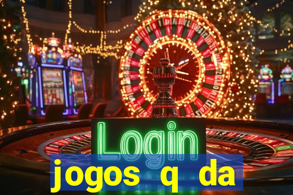 jogos q da dinheiro de verdade