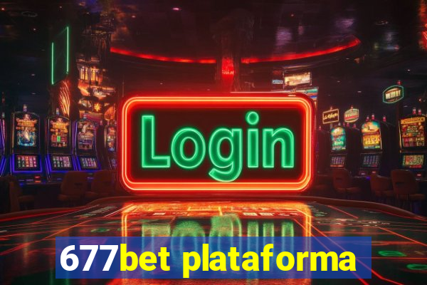 677bet plataforma