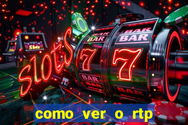 como ver o rtp dos slots