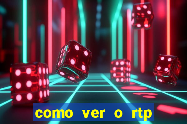 como ver o rtp dos slots