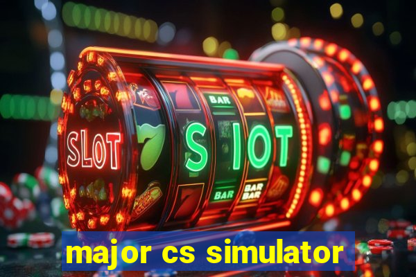 major cs simulator