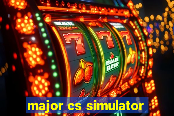 major cs simulator