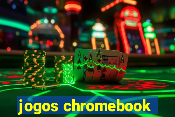 jogos chromebook