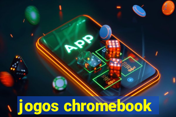 jogos chromebook