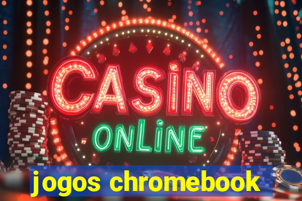 jogos chromebook