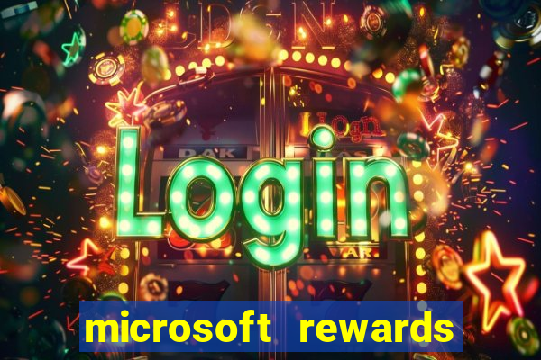 microsoft rewards ganhe recompensas