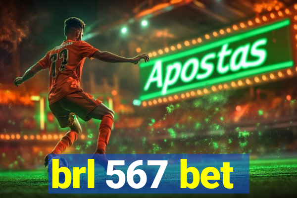 brl 567 bet