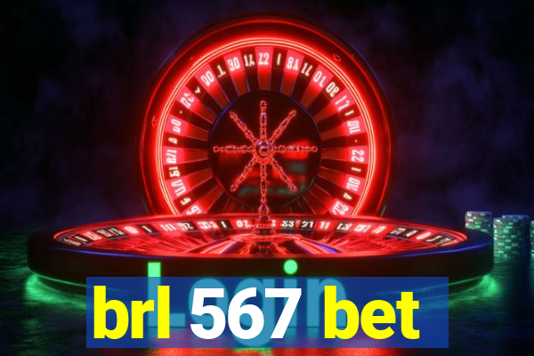 brl 567 bet