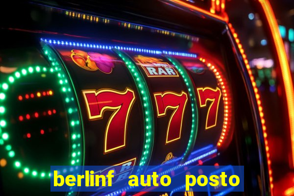 berlinf auto posto onde fica