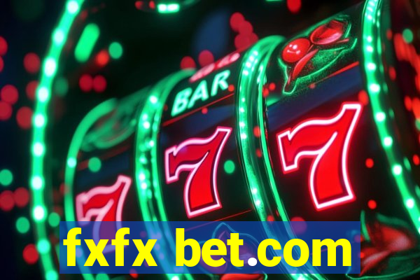 fxfx bet.com