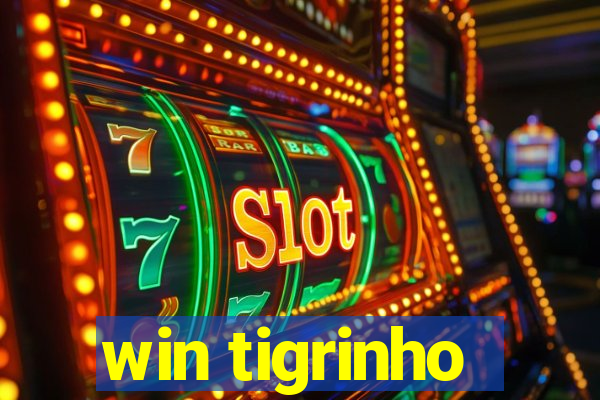 win tigrinho