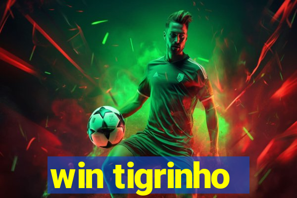 win tigrinho