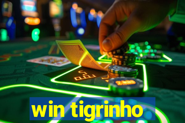 win tigrinho