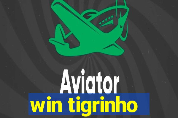 win tigrinho