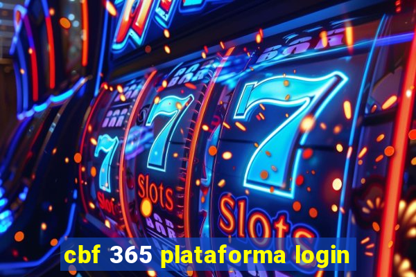 cbf 365 plataforma login