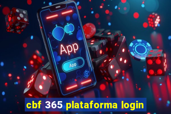 cbf 365 plataforma login