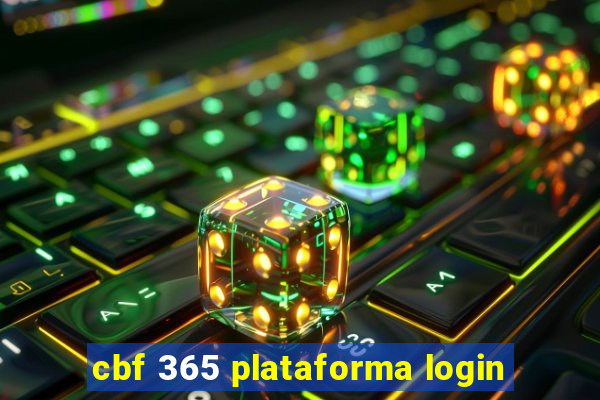 cbf 365 plataforma login