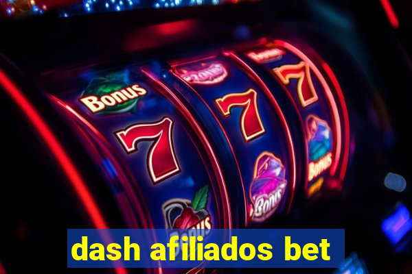 dash afiliados bet