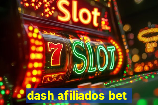 dash afiliados bet