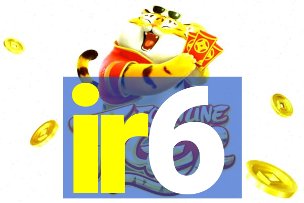 ir6